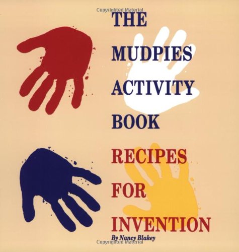 Imagen de archivo de The Mudpies Activity Book: Recipes for Invention a la venta por SecondSale