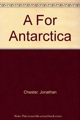 Stock image for A for Antarctica for sale by HPB-Diamond