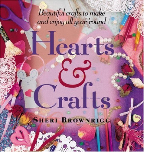 Stock image for Heart and Crafts for sale by ThriftBooks-Atlanta