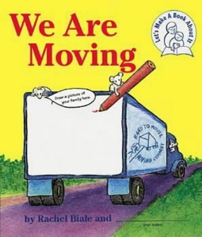 9781883672324: We are Moving: A Let's Make a Book About it Book