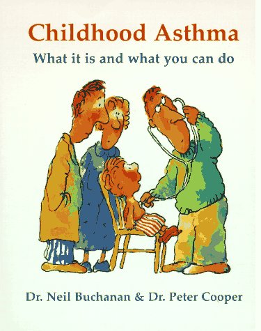 Stock image for Childhood Asthma: What It Is and What You Can Do for sale by Montclair Book Center