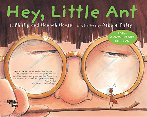 Hey, Little Ant (9781883672546) by Phillip M. Hoose; Hannah Hoose; Debbie Tilley