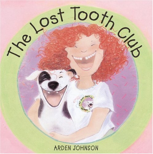 Stock image for The Lost Tooth Club for sale by Better World Books