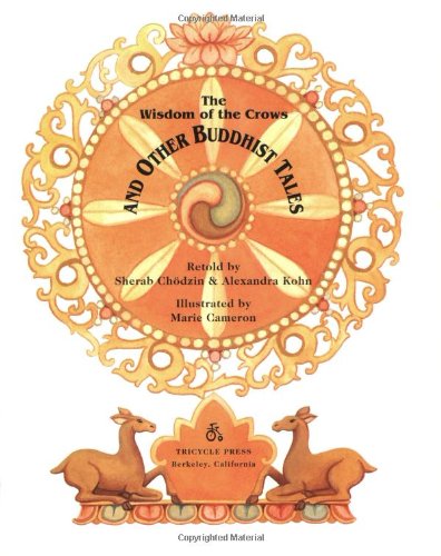Imagen de archivo de The Wisdom of the Crows and Other Buddhist Tales a la venta por Wonder Book