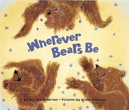 Stock image for Wherever Bears Be for sale by ThriftBooks-Dallas