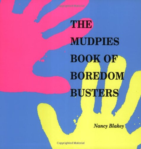Stock image for The Mudpies Book of Boredom Busters for sale by DENNIS GALLEMORE
