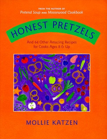 Imagen de archivo de Honest Pretzels: And 64 Other Amazing Recipes for Kids a la venta por Books of the Smoky Mountains