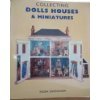 Beispielbild fr Collecting Dolls Houses and Miniatures (Pincushion Press Collectibles Series) zum Verkauf von Solr Books