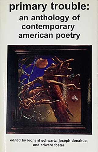 9781883689285: Primary Trouble: An Anthology of Contemporary American Poetry