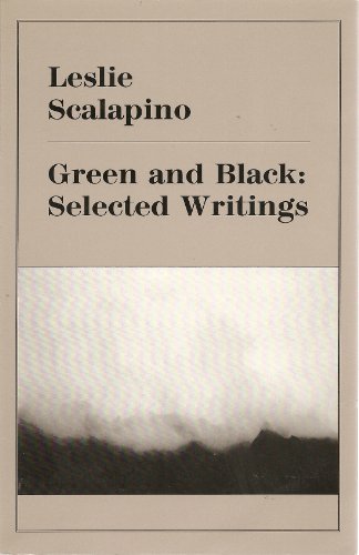 9781883689360: Green and Black: Selected Writings