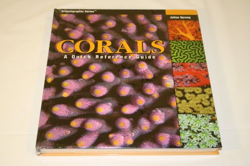 Stock image for Corals: A Quick Reference Guide (Oceanographic Series) for sale by Seattle Goodwill
