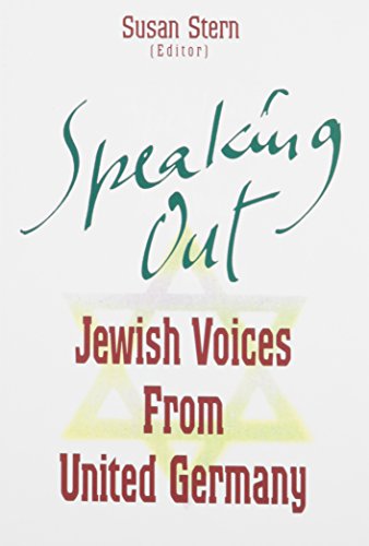 Beispielbild fr Speaking Out: Jewish Voices from United Germany zum Verkauf von Wonder Book