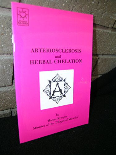 9781883713034: Arteriosclerosis and Herbal Chelation1 book