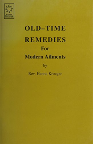 Stock image for Old Time Remedies for Modern Ailments for sale by Books of the Smoky Mountains