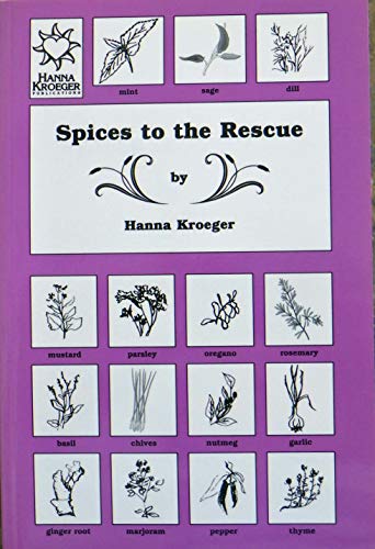Stock image for Spices to the Rescue for sale by Goodwill Books