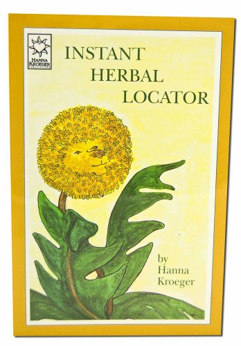 Instant Herbal Locator (9781883713164) by Kroeger, Hanna