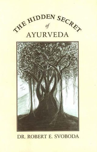 Stock image for The Hidden Secret of Ayurveda for sale by WorldofBooks