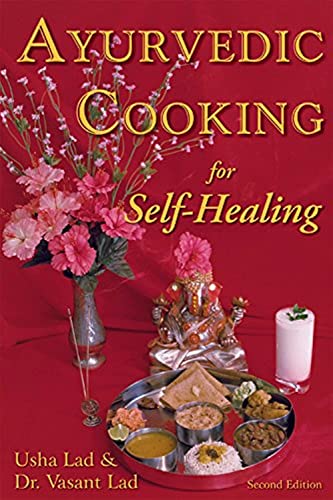 9781883725051: Ayurvedic Cooking for Self-Healing: 2nd Edition