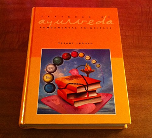 Beispielbild fr Textbook of Ayurveda: Fundamental Principles of Ayurveda v. 1 zum Verkauf von Monster Bookshop