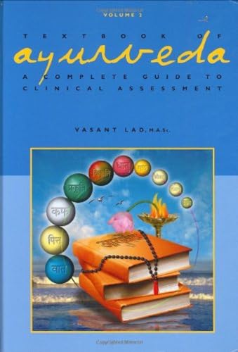 Stock image for Textbook of Ayurveda: A Complete Guide to Clinical Assessment: v. 2 for sale by Monster Bookshop