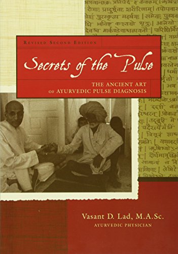 Stock image for Secrets of the Pulse: The Ancient Art of Ayurvedic Pulse Diagnosis: 2nd Edition for sale by WorldofBooks