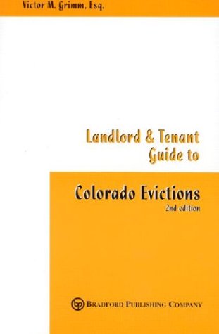 Imagen de archivo de Landlord & Tenant Guide to Colorado Evictions a la venta por Once Upon A Time Books