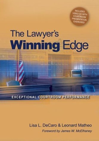 Imagen de archivo de The Lawyer's Winning Edge: Exceptional Courtroom Performance a la venta por SecondSale
