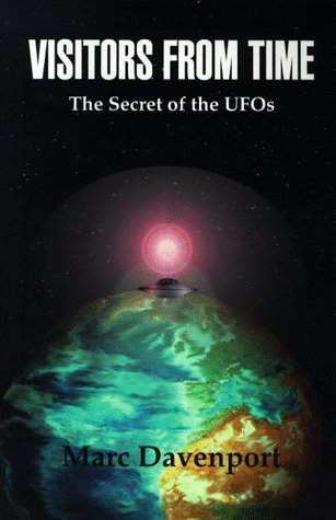 Imagen de archivo de Visitors From Time: The Secret of the UFOs a la venta por HPB-Diamond