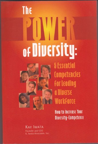 9781883733230: The Power of Diversity: 5 Essential Competencies for Leading a Diverse Workforce