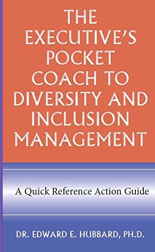 Imagen de archivo de The Executive's Pocket Coach to Diversity and Inclusion Management : A Quick Reference Action Guide a la venta por Better World Books
