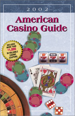 American Casino Guide - 2002 Edition (9781883768119) by Bourie, Steve
