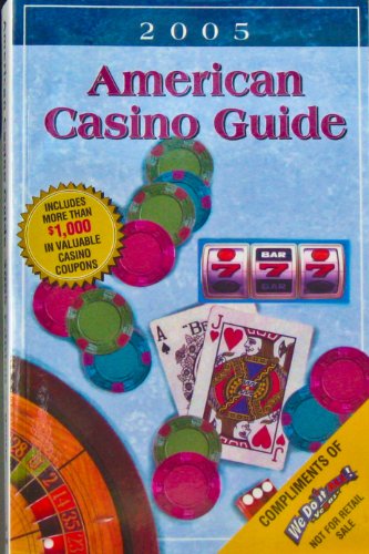 Beispielbild fr American Casino Guide, 2005 zum Verkauf von Better World Books