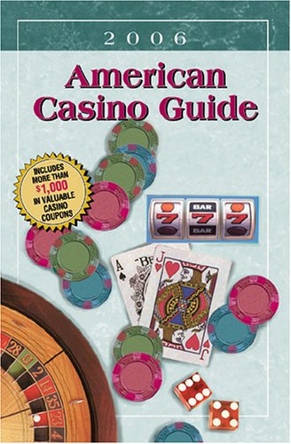 Imagen de archivo de American Casino Guide 2006 a la venta por Goodwill Southern California