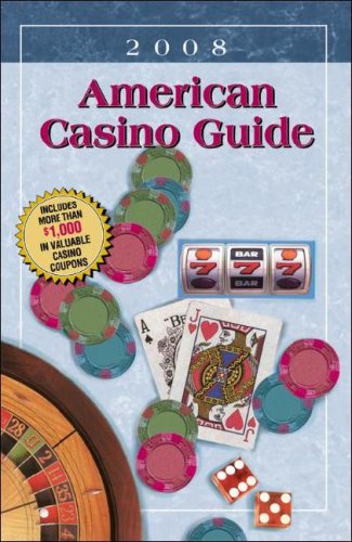 Imagen de archivo de American Casino Guide: 2008 Edition a la venta por HPB-Emerald