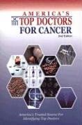 Stock image for America's Top Doctors For Cancer, 2nd Edition for sale by The Yard Sale Store