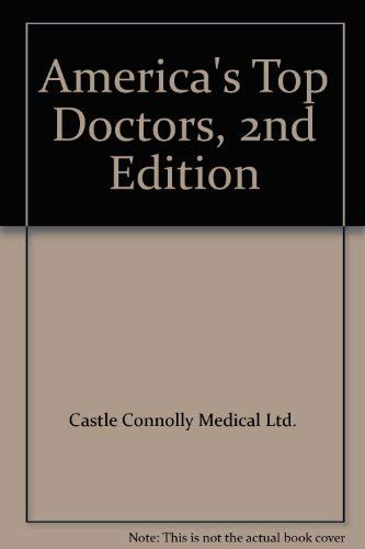 Stock image for America's Top Doctors, 2nd Edition for sale by Irish Booksellers