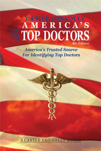 Stock image for America's Top Doctors- 9th Edition: America's Trusted Source For Identifying Top Doctors for sale by a2zbooks