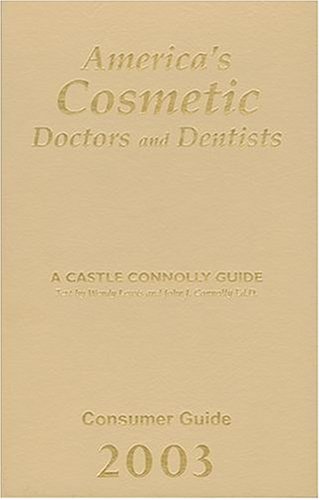 Stock image for America's Cosmetic Doctors & Dentists 2nd Edition (Consumer Guide) for sale by HPB-Red