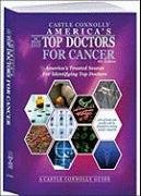 America's Top Doctors for Cancer (9781883769994) by John J. Connolly; Ed.D.; Jean Morgan; M.D.