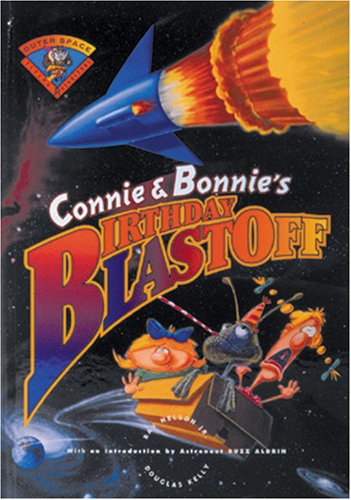 Stock image for Connie and Bonnie's Birthday Blastoff for sale by The Oregon Room - Well described books!