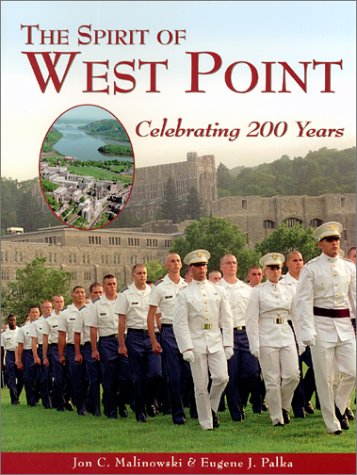 Beispielbild fr The Spirit of West Point : Celebrating 200 Years zum Verkauf von Better World Books