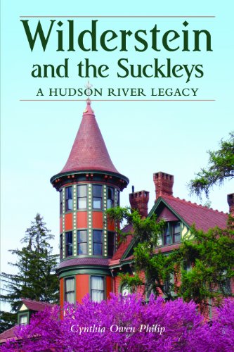 

Wilderstein and the Suckleys A Hudson River Legacy [signed]