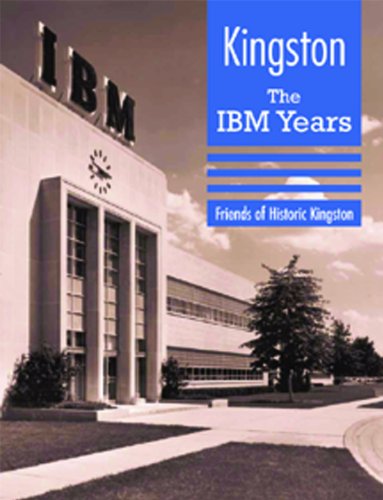 Beispielbild fr Kingston : The IBM Years zum Verkauf von Better World Books