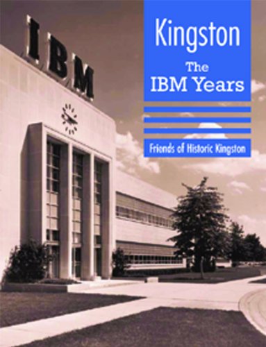 9781883789763: Kingston: The IBM Years