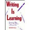 Imagen de archivo de Writing Is Learning: Strategies for Math, Science, Social Studies, and Language Arts a la venta por HPB-Red