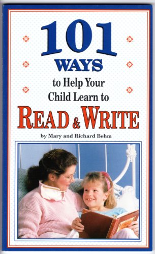 Beispielbild fr 101 Ways to Help Your Child Learn to Read and Write zum Verkauf von Better World Books