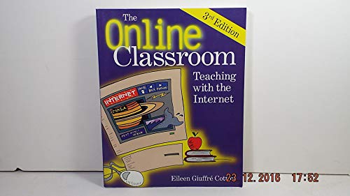 Stock image for The Online Classroom: Teaching With the Internet for sale by SecondSale