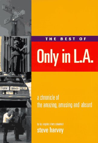 Imagen de archivo de The Best of Only in L.A. a la venta por SecondSale