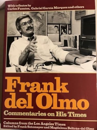 Stock image for Frank del Olmo: Commentaries on His Times for sale by SecondSale