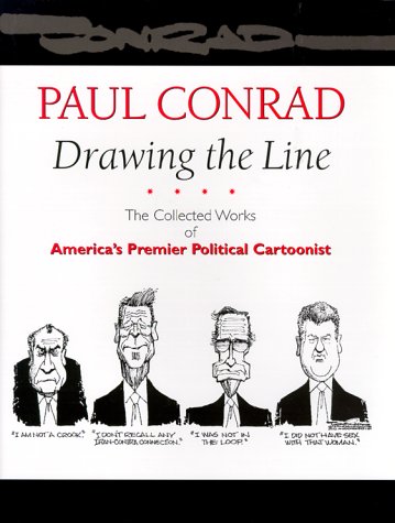 Beispielbild fr Drawing the Line: The Collected Works of America's Premier Political Cartoonist zum Verkauf von Books From California
